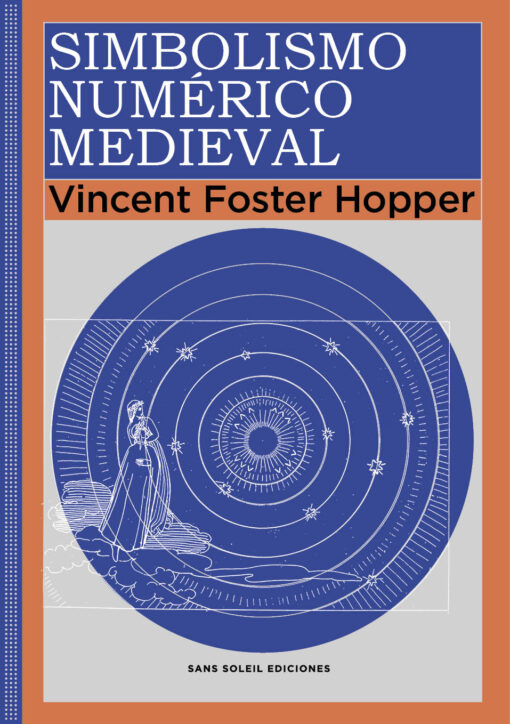 <b>SIMBOLISMO NUMÉRICO MEDIEVAL</b> <br> Vincent Foster Hopper